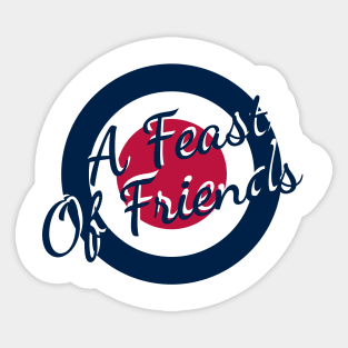 A feast of friends Sticker